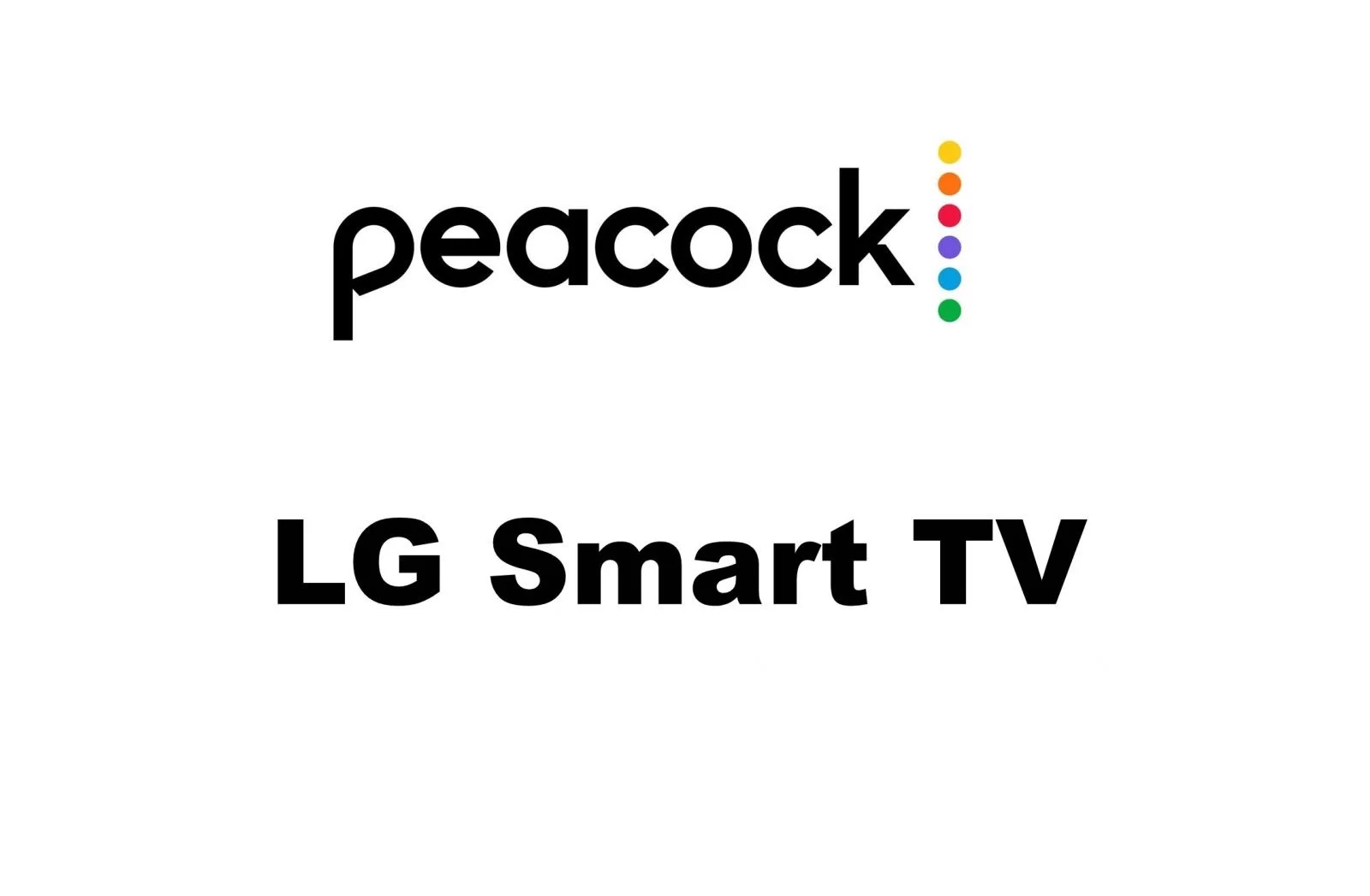 Peacock On LG Smart TV